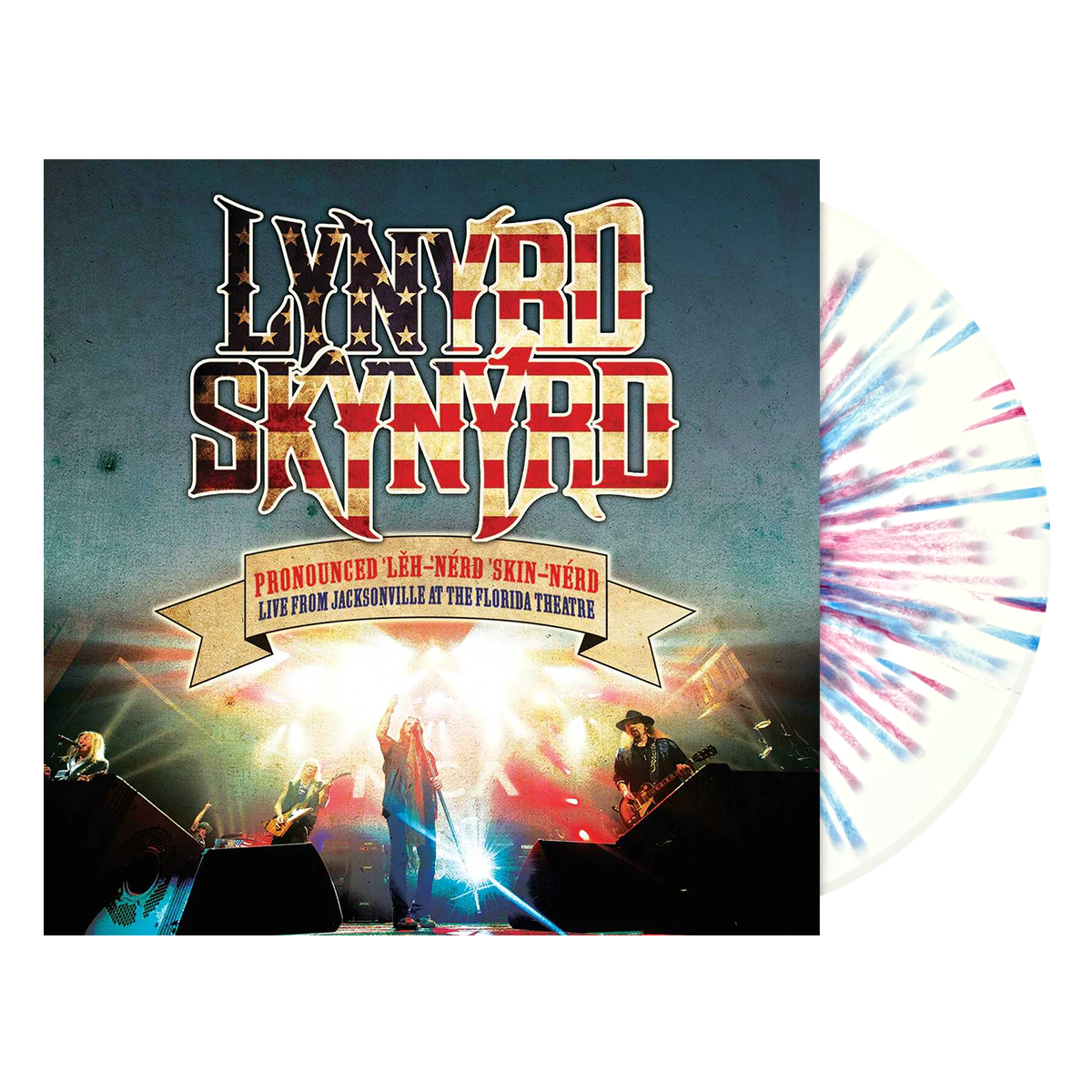 Pronounced 'Leh-'nerd 'Skin-'nerd Splatter LP (Live from Jacksonville)